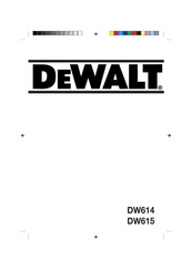 DeWalt DW614 Manual De Instrucciones