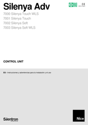 Nice Silentron 7000 Silenya Touch WLS Instrucciones Y Advertencias Para La Instalación Y El Uso