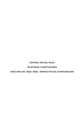 Cisco SPA 525G2 Instructivo De Configuración