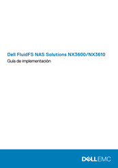 Dell EMC FluidFS NX3610 Guía De Implementación