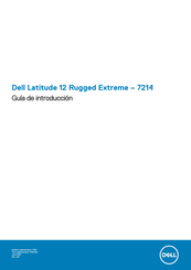 Dell Latitude 12 Rugged Extreme Guía De Introducción