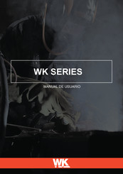 WELDKOR WK Serie Manual De Usuario