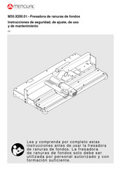 Mengual M35.X200.01 Instrucciones De Seguridad, De Ajuste, De Uso Y De Mantenimiento