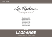 Lagrange Raclette Transparence 009 204 Modo De Empleo
