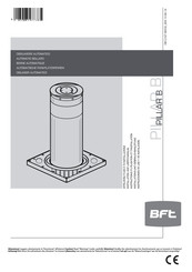 BFT PILLAR B Serie Instrucciones De Uso Y De Instalacion