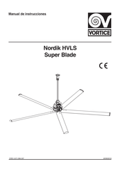 Vortice Nordik HVLS Super Blade Manual De Instrucciones