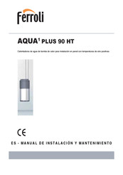 Ferroli AQUA PLUS 90 HT Manual De Instalacion Mantenimiento