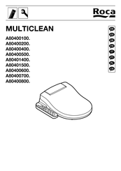 Roca MULTICLEAN PREMIUM A80400700 Manual De Instrucciones