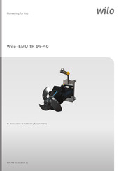 Wilo EMU TR 40 Serie Instrucciones De Instalación Y Funcionamiento