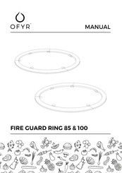 OFYR FIRE GUARD RING 85 Manual De Instrucciones