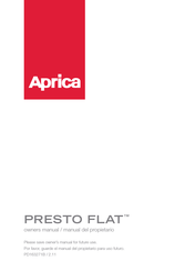 Aprica PRESTO FLAT Manual Del Propietário