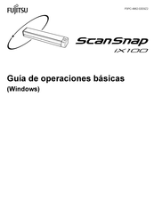 Fujitsu ScanSnap iX100 Guía De Operaciones Básicas