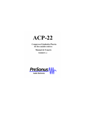 Presonus Audio electronics ACP-22 Manual De Usuario