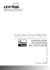 Leviton decora smart ZW4SF Guia De Inicio Rapido