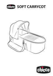 Chicco SOFT CARRYCOT Manual Del Usuario