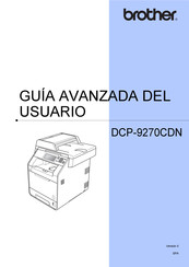 Brother DCP-9270CDN Guía Avanzada Del Usuario