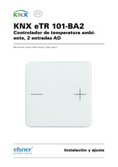 elsner elektronik KNX eTR 101-BA2 Instalacion Y Ajuste