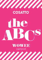 Cosatto the ABCs Wowee Carrycot Lunaria Manual De Instrucciones