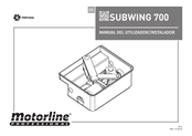 Motorline professional SUBWING 700 Manual Del Utilizador/Instalador