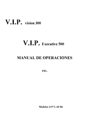 Air Techniques Jelrus Internacional V.I.P. vision 300 Manual De Operaciones