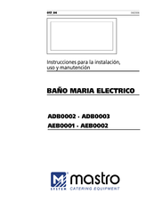 Mastro AEB0001 Instrucciones Para La Instalación, Uso Y Manutención