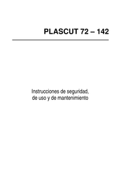 Praxair PLASCUT 72 Instrucciones De Seguridad, De Uso Y De Mantenimiento