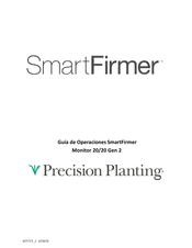 Precision Planting SmartFirmer Monitor 20 Gen 2 Guía De Operaciónes