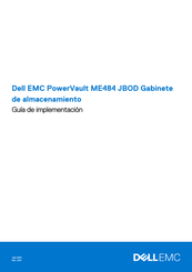 Dell EMC PowerVault ME484 JBOD Gabinete Guía De Implementación