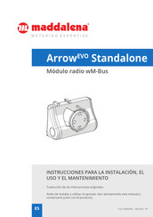 Maddalena Arrow EVO Standalone Instrucciones Para La Instalación, El Uso Y El Mantenimiento