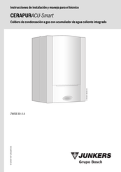 Bosch JUNKERS CERAPURACU-Smart ZWSB 30-4 A Instrucciones De Instalación Y Manejo Para El Técnico