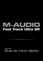 M-Audio Fast Track Ultra 8R Guia De Inicio Rapido