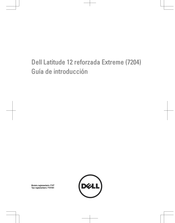 Dell Latitude Extreme 7204 Guía De Introducción