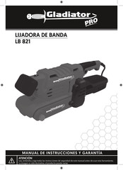 Gladiator PRO LB 821 Manual De Instrucciones Y Garantía