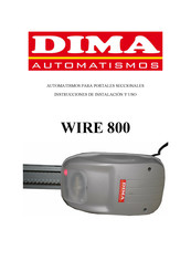 Dima Automatismos WIRE 800 Instrucciones De Instalacion Y Uso