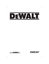 DeWalt DWE357 Traducido De Las Instrucciones Originales