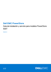 Dell EMC PowerStore 500T Guía De Instalación Y Servicio