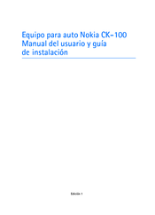 Nokia CK-100 Manual Del Usuario Y Guía De Instalación