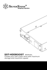 SilverStone SST-HDDBOOST Manual De Instrucciones