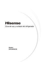 Hisense HRF266N6CSE Guía De Uso Y Cuidado